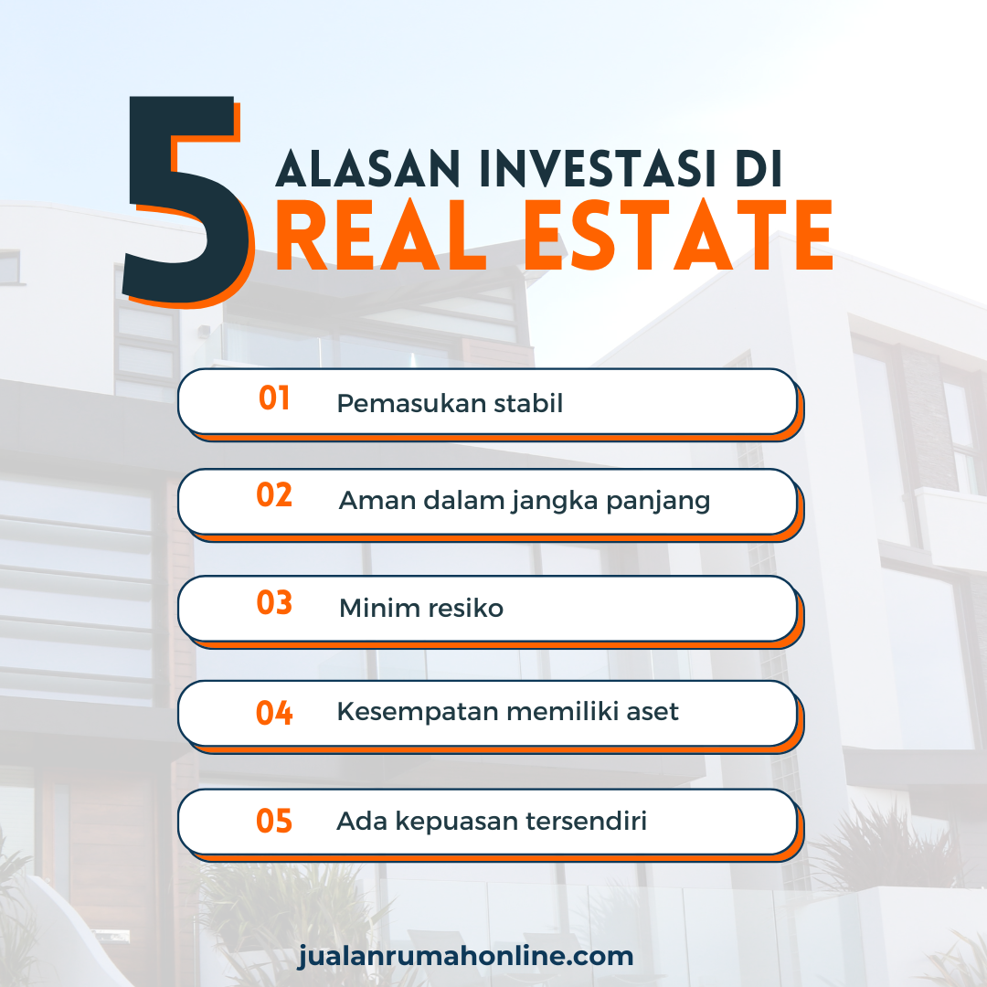 5 Alasan Investasi di Real Estate yang Menguntungkan