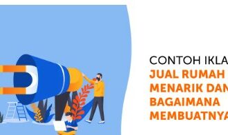 Cara Cerdas Menyusun Iklan Properti yang Menjual