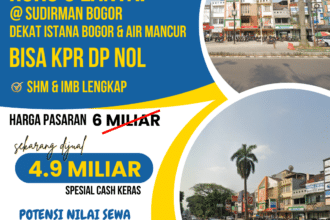 JUAL CEPAT RUKO 5 LANTAI DI Jl. JEND SUDIRMAN BOGOR LOKASI STRATEGIS